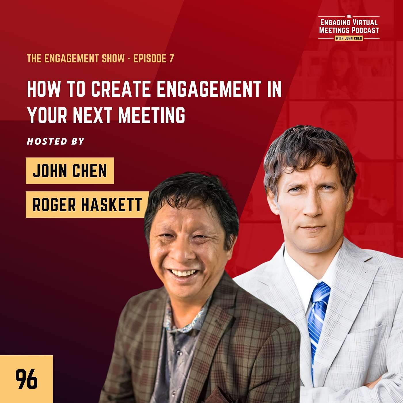How to Create Engagement in your Next Meeting | The Engagement Show Hosted by Roger Haskett and John Chen