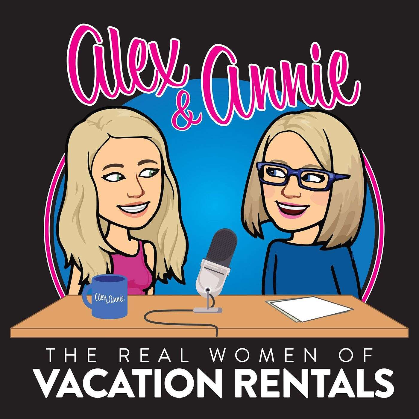 Alex & Annie Vacation Rental Podcast