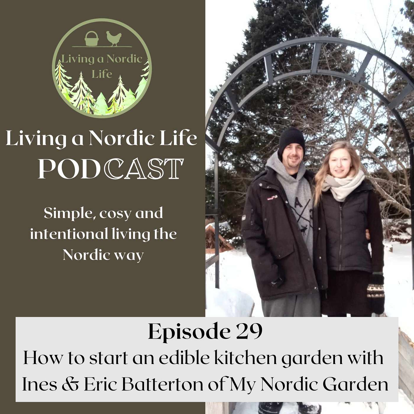 29: How to start an edible kitchen garden with Ines & Eric Batterton of My Nordic Garden