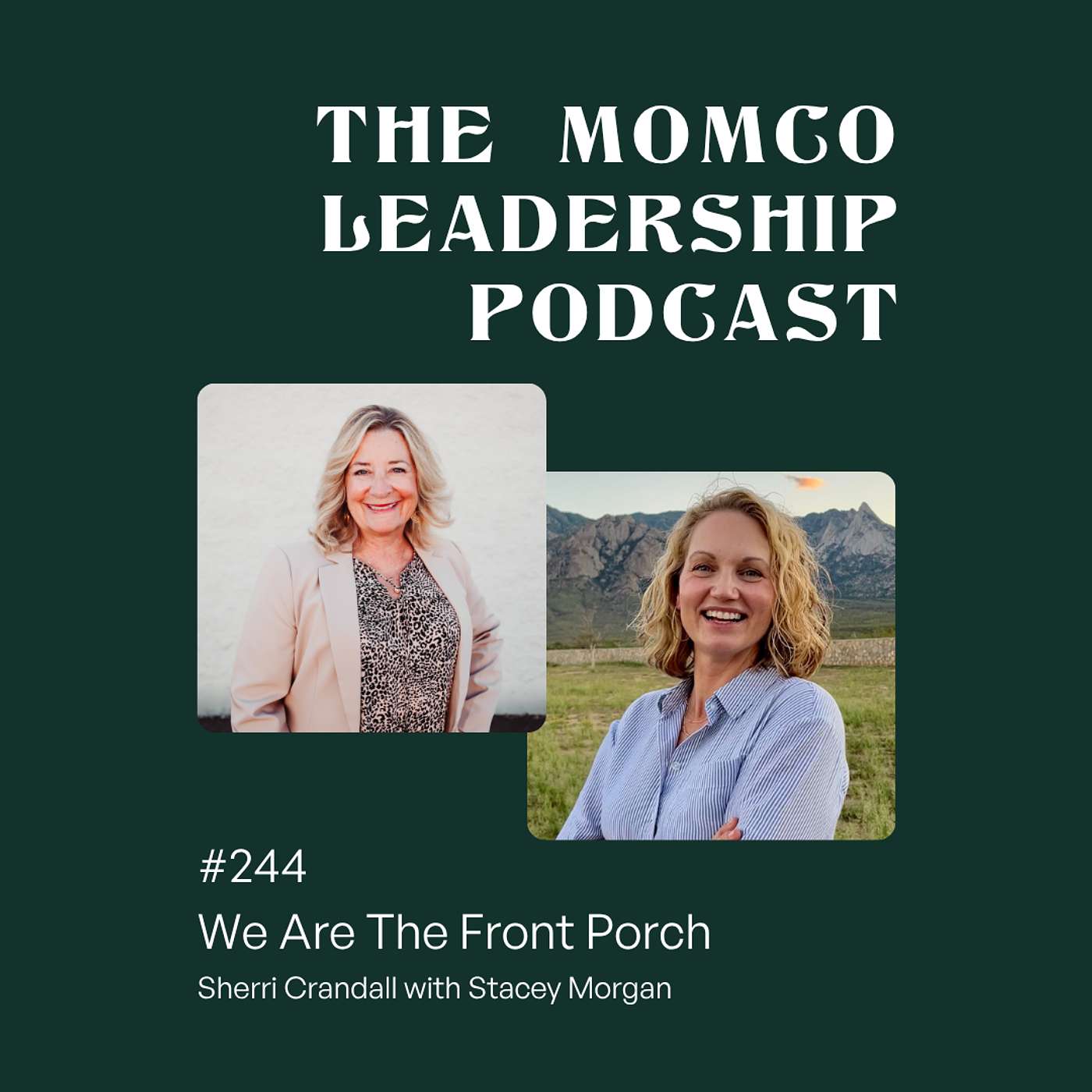 We are the Front Porch with Stacey Morgan - #244 episode artwork