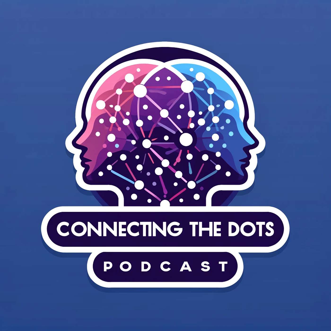 Connecting The Dots Podcast