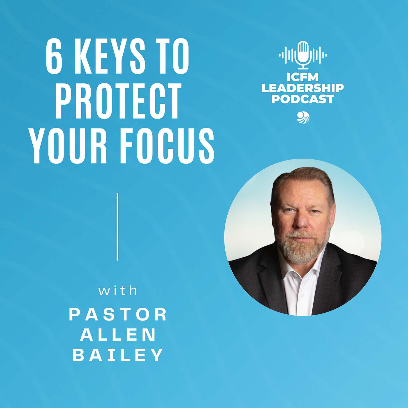6 Keys To Protect Your Focus
