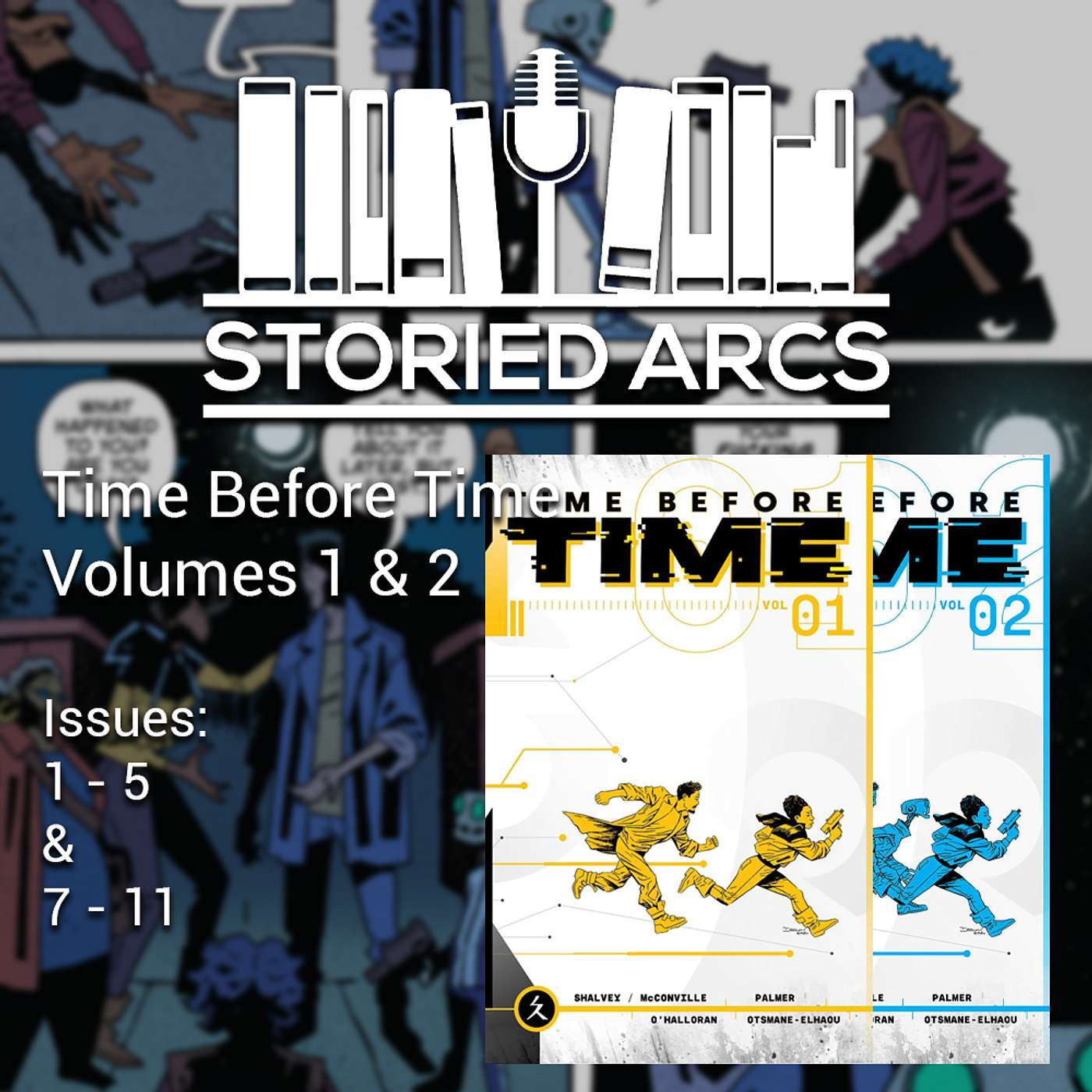 Storied Arcs - Time Before Time Volumes 01 & 02