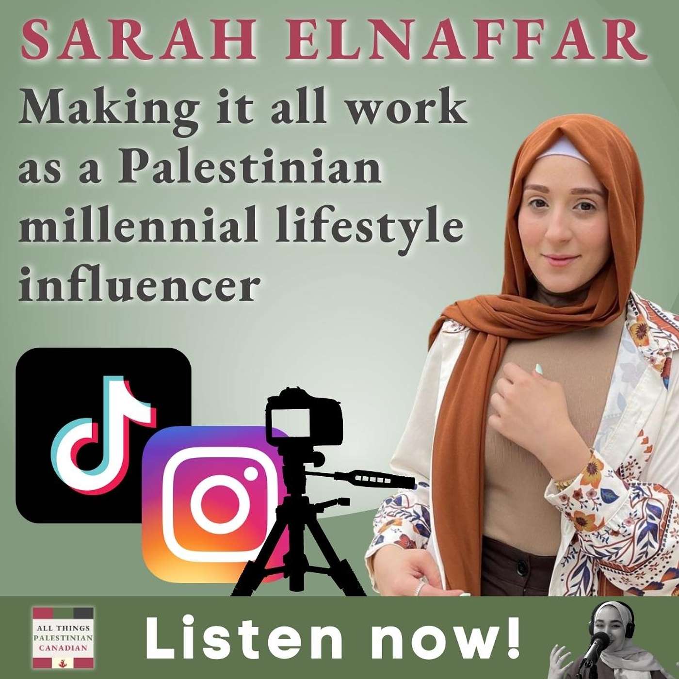 Sarah El Naffar: Making it all work as a Palestinian Millennial Lifestyle Influencer episode artwork
