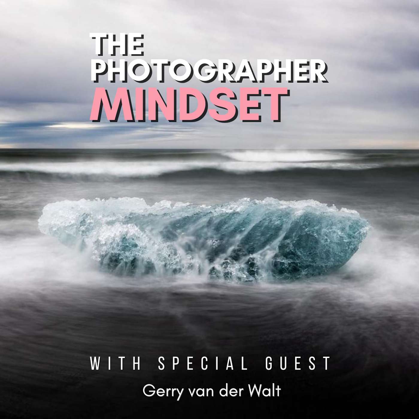 The Photographer Mindset