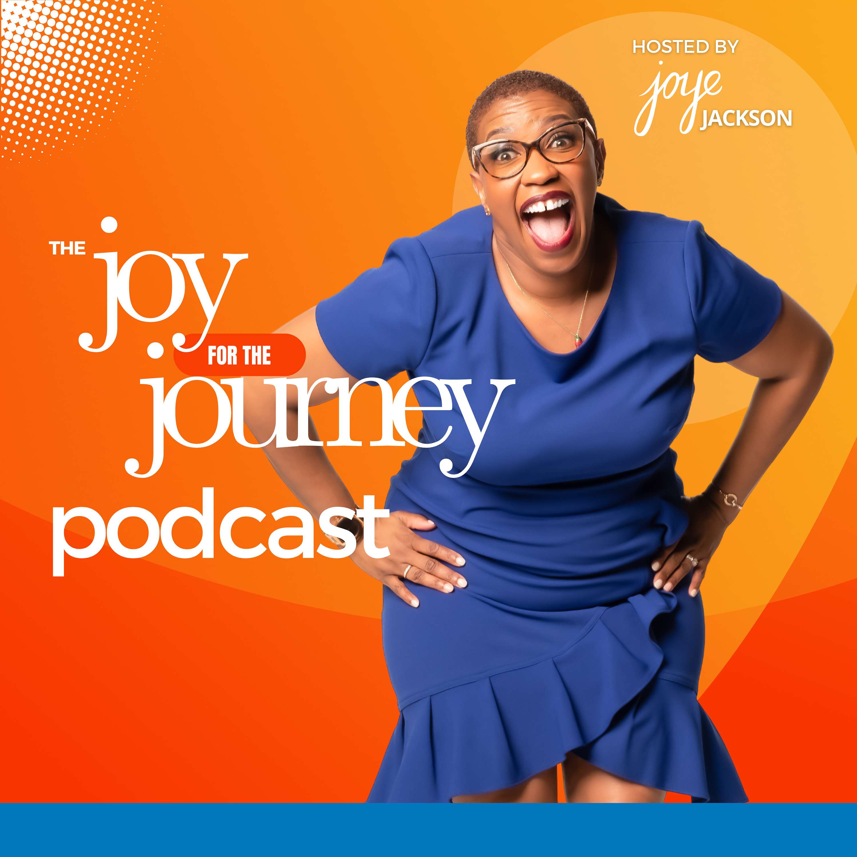 Joy for the Journey with Joye Jackson