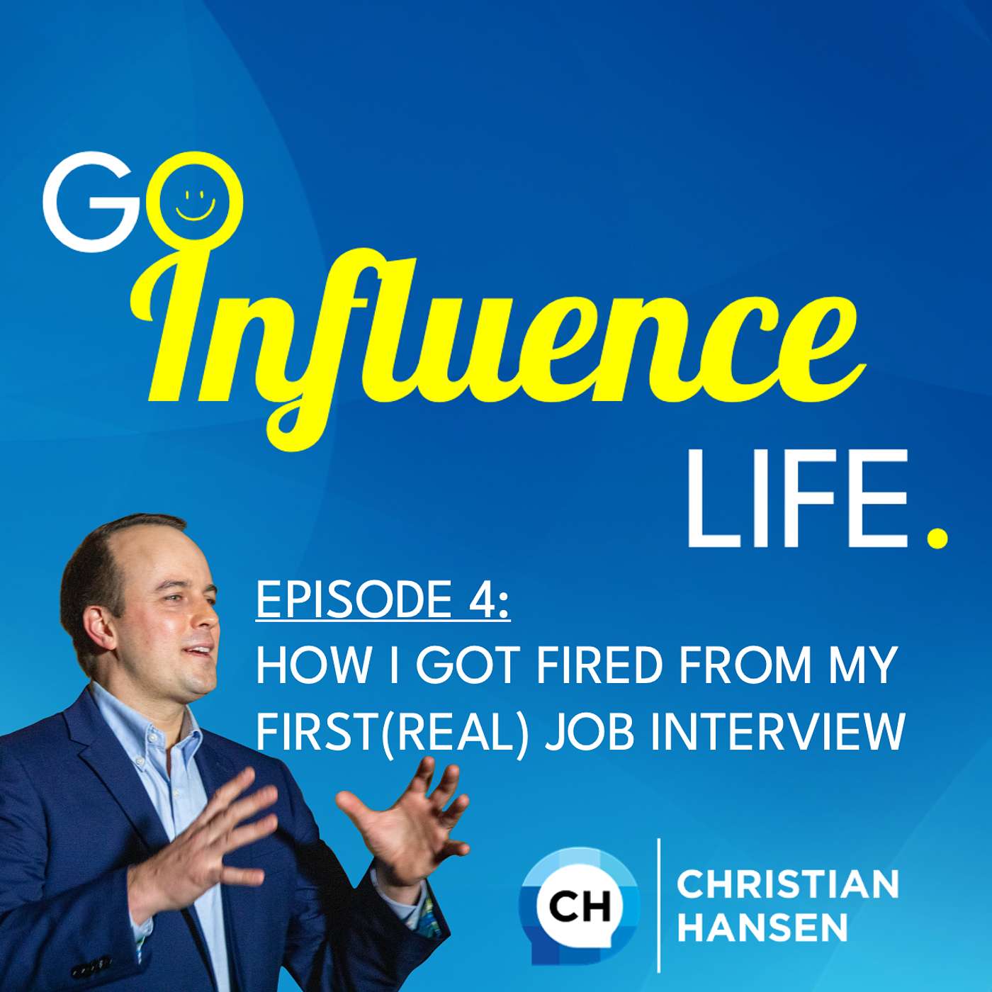 Go Influence Life Podcast