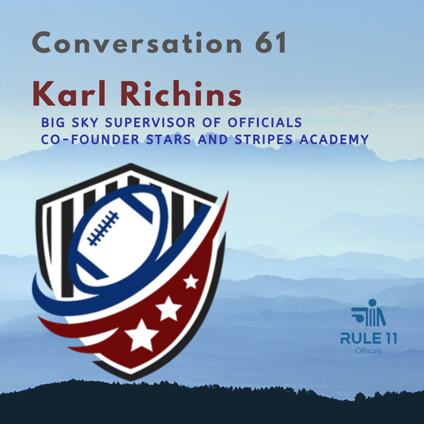Rule 11 Podcast: College Football Officiating Conversations
