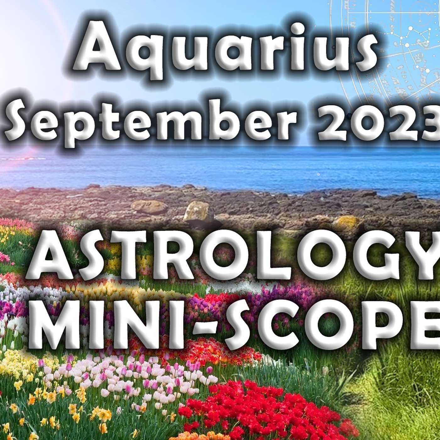 AQUARIUS SEPTEMBER 2023 ASTROLOGY MINI-SCOPE (Horoscope Forecast)