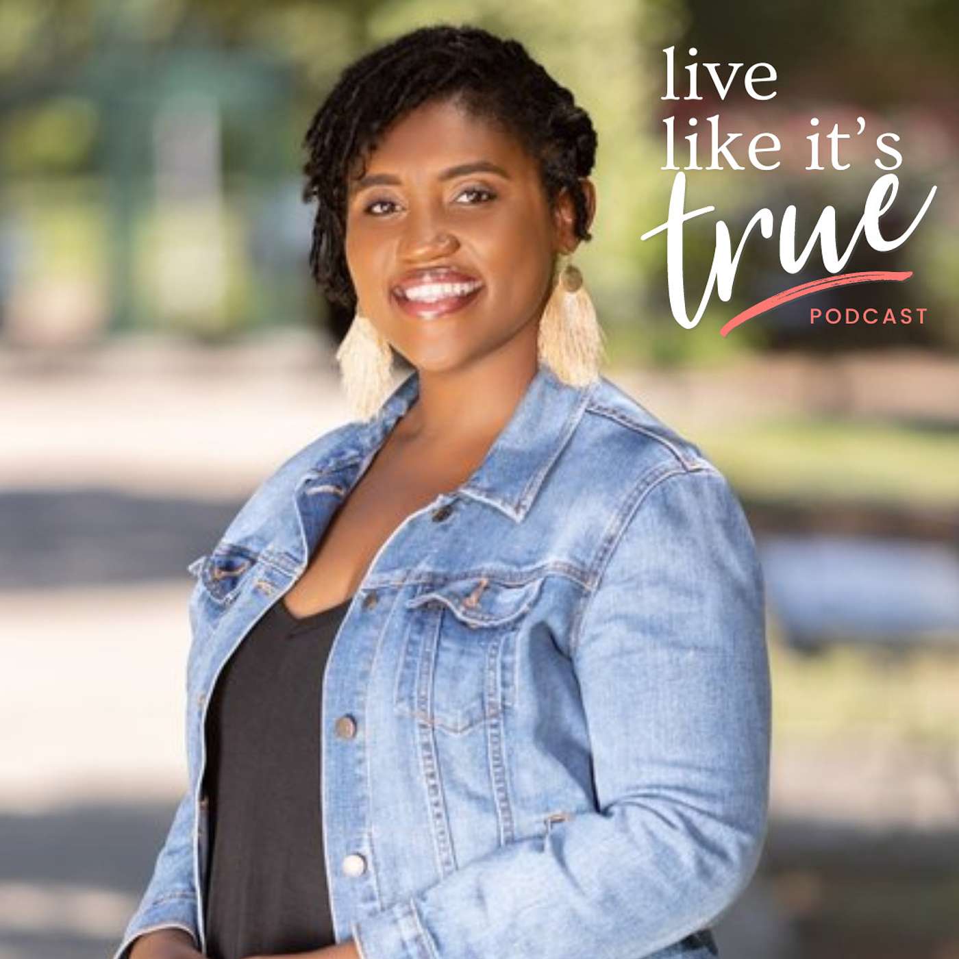 Live Like It\'s True {Bible Podcast}