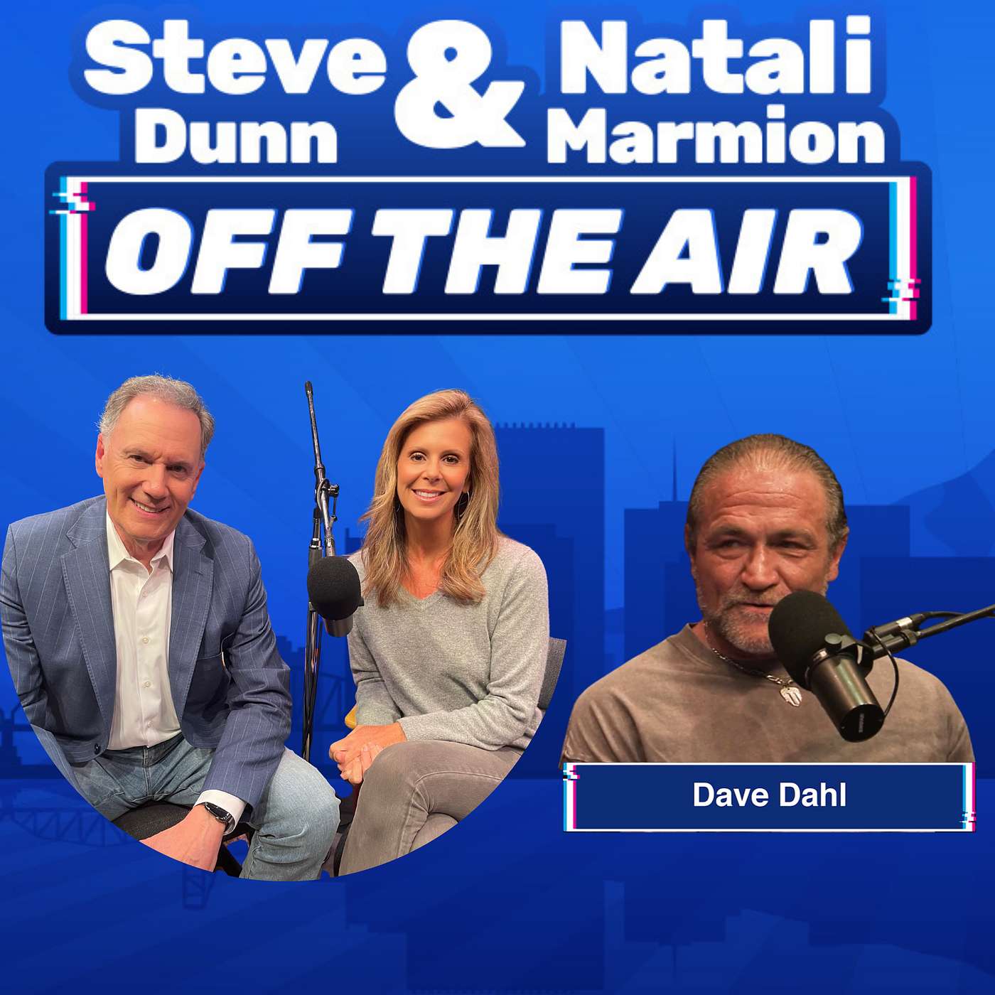 Steve & Natali Off The Air: Dave Dahl | Dave's Killer Bread & Second Chances episode artwork