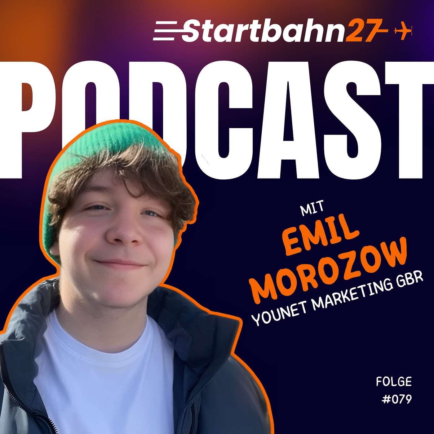 #079 mit Emil Morozow: 100 % oder gar nicht - Gen Z-Gründerdenken ohne Kompromisse