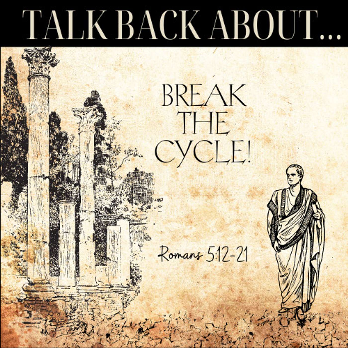 Talk Back About... Break the Cycle! episode artwork