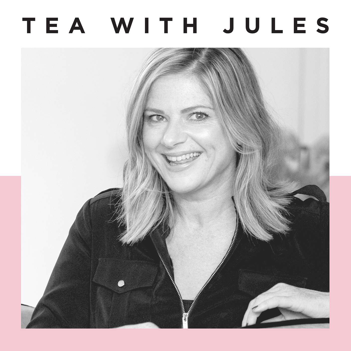 TEA WITH JULES