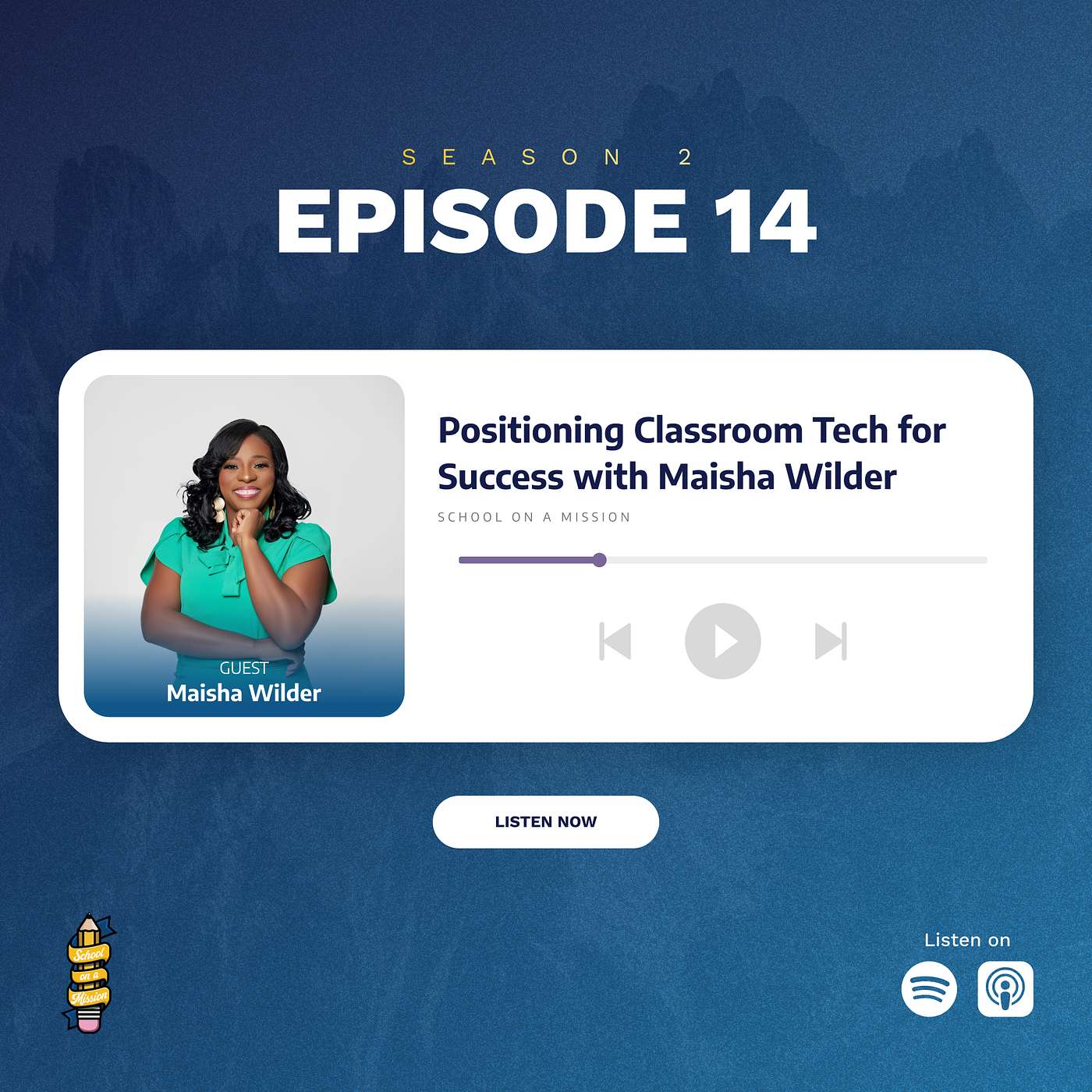 School on a Mission Podcast