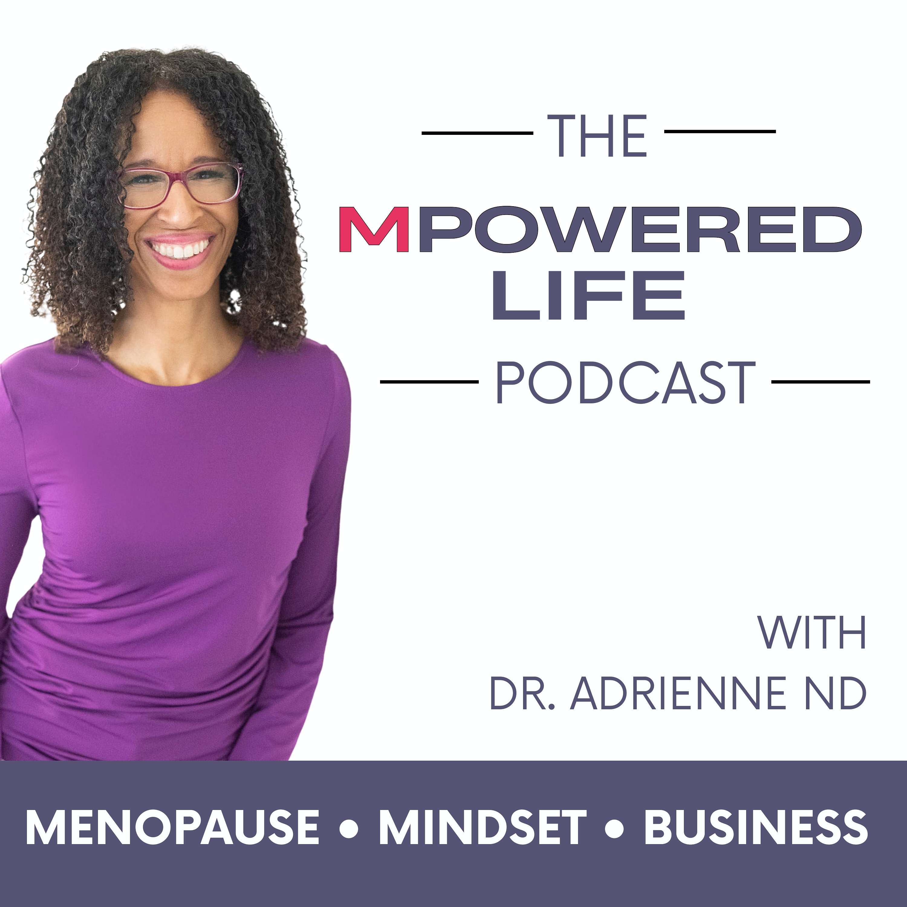 The MPowered Life Podcast