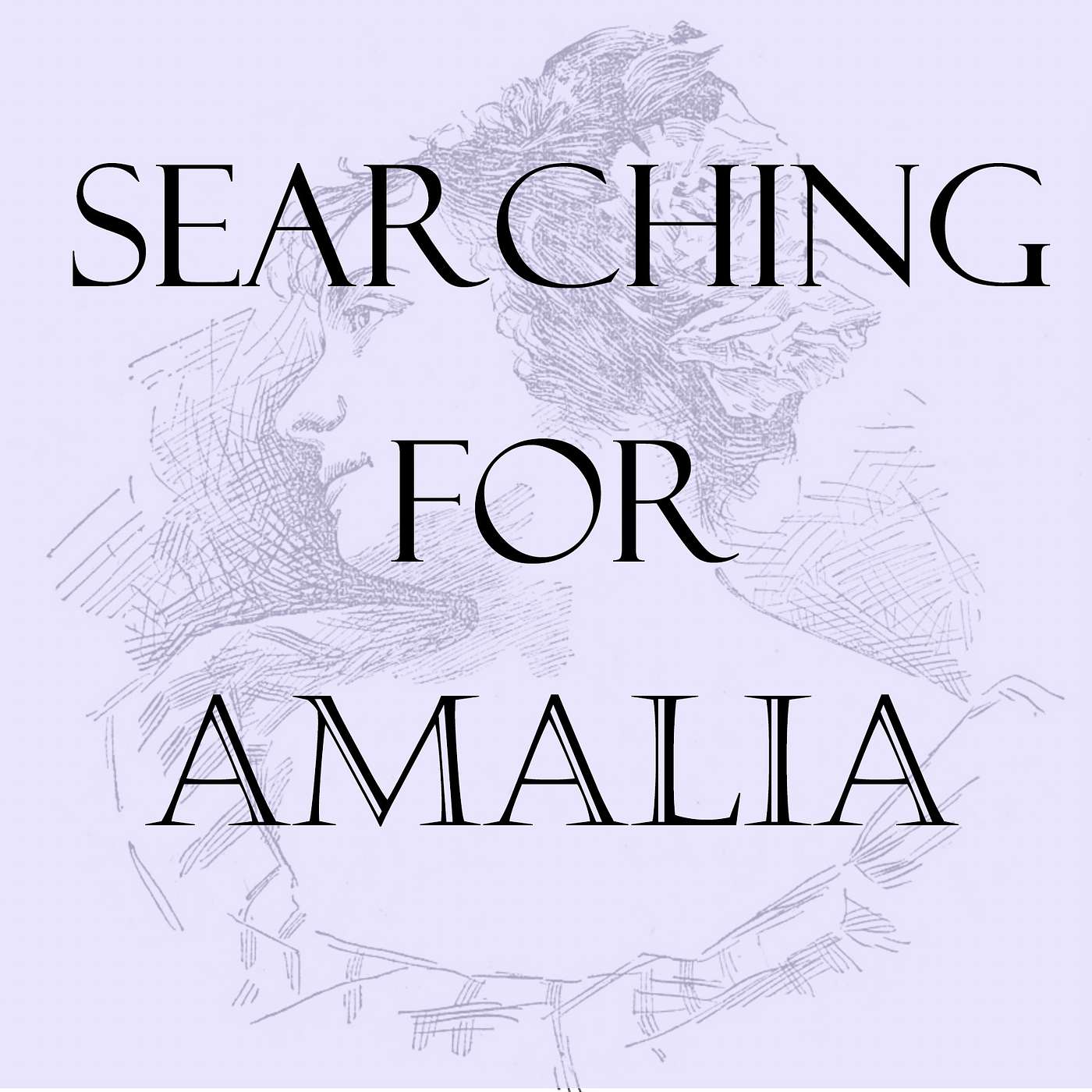 Searching For Amalia
