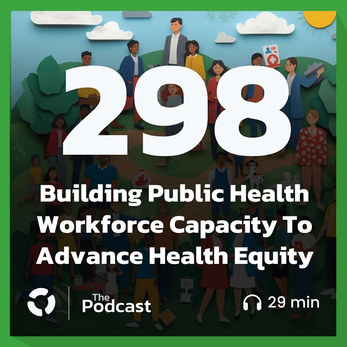 Building Public Health Workforce Capacity To Advance Health Equity
