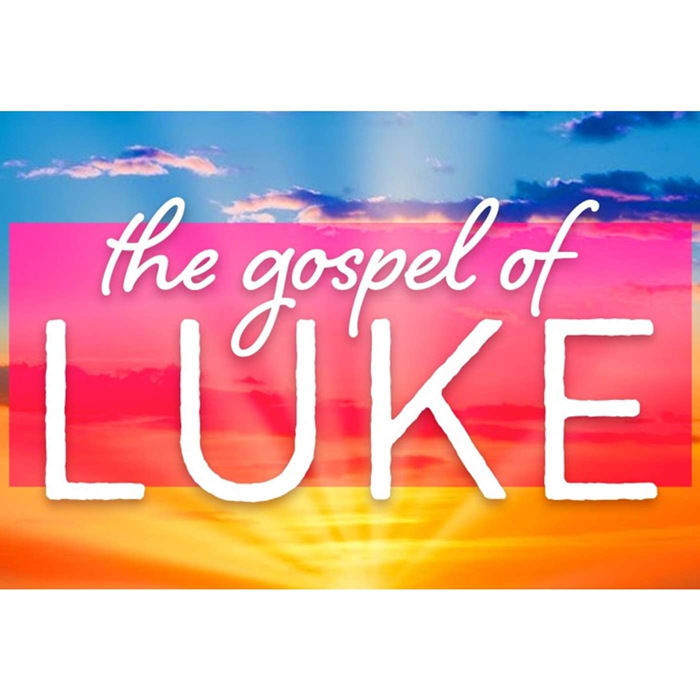Gospel of Luke pt. 30 (Jesus and John pt. 2) episode artwork