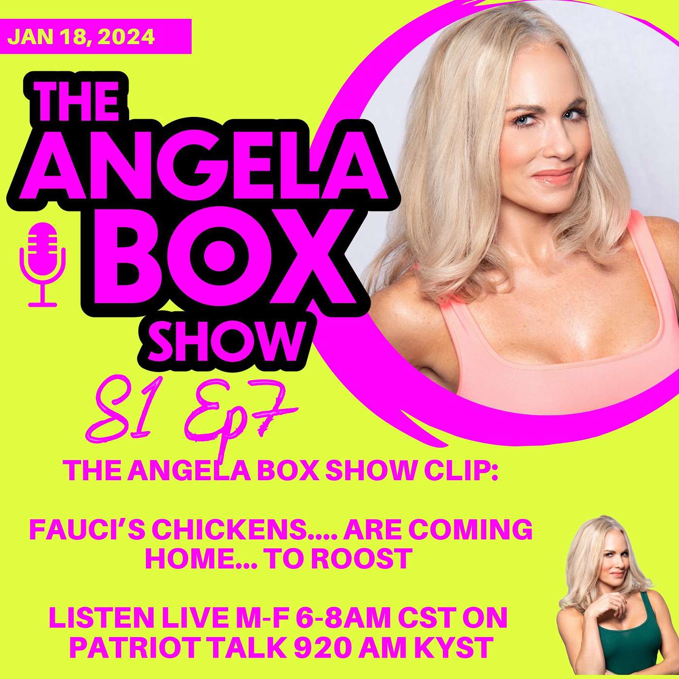 The Angela Box Show Clip - 1.18.24 S1 Ep7 - Fauci's Chickens...Are Coming Home...to ROOST