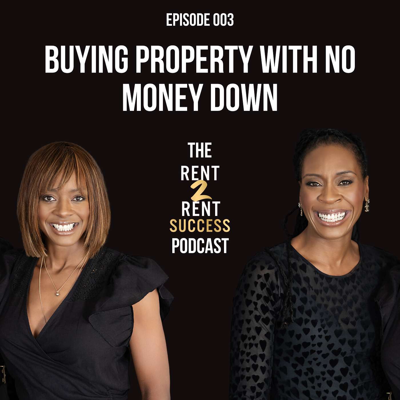 The Rent 2 Rent Success Property Podcast