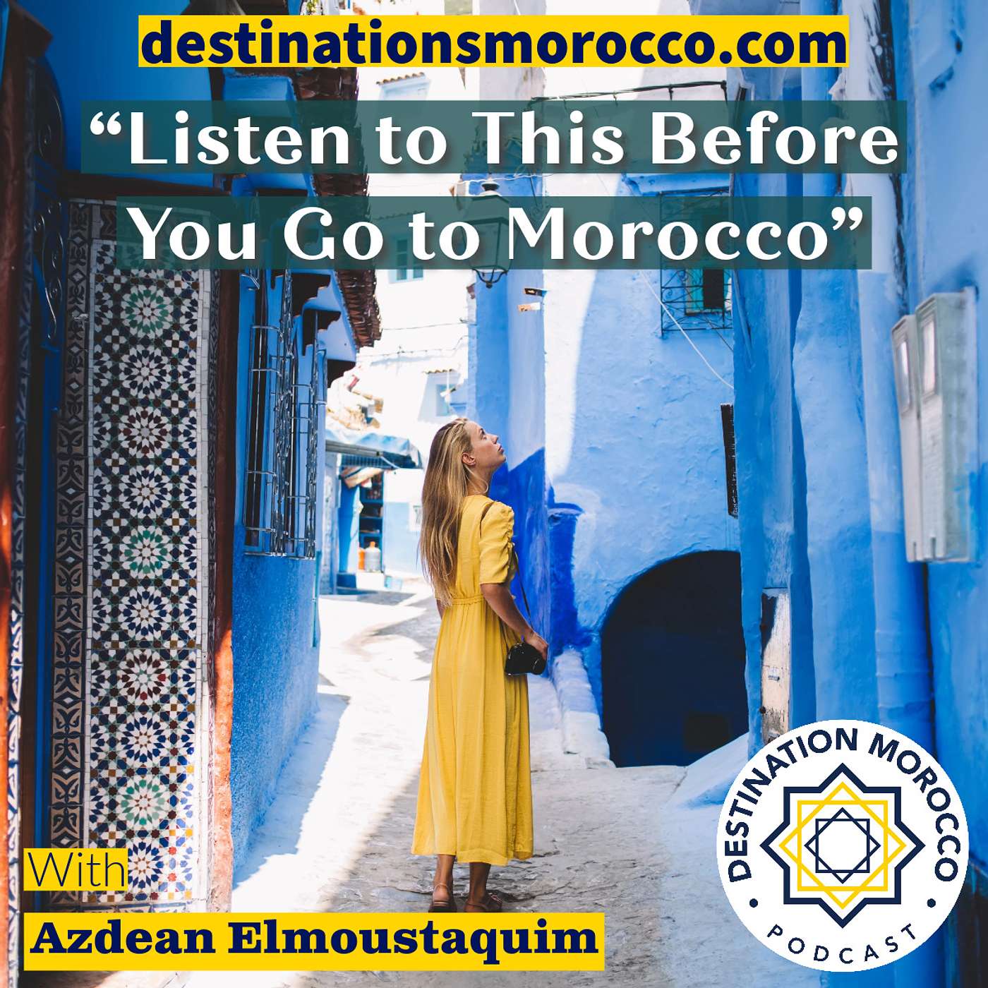 Destination Morocco Podcast