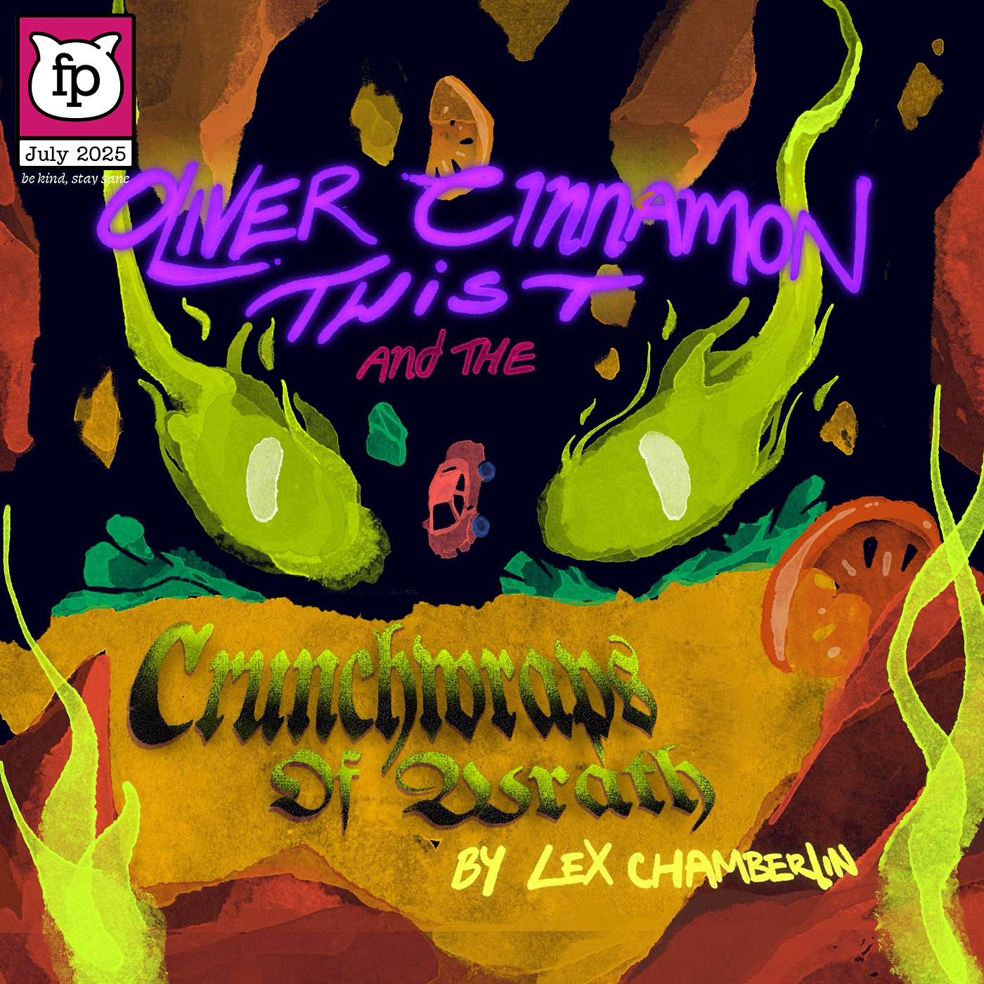 Oliver Cinnamon Twist and the Crunchwraps of Wrath by Lex Chamberlain episode artwork