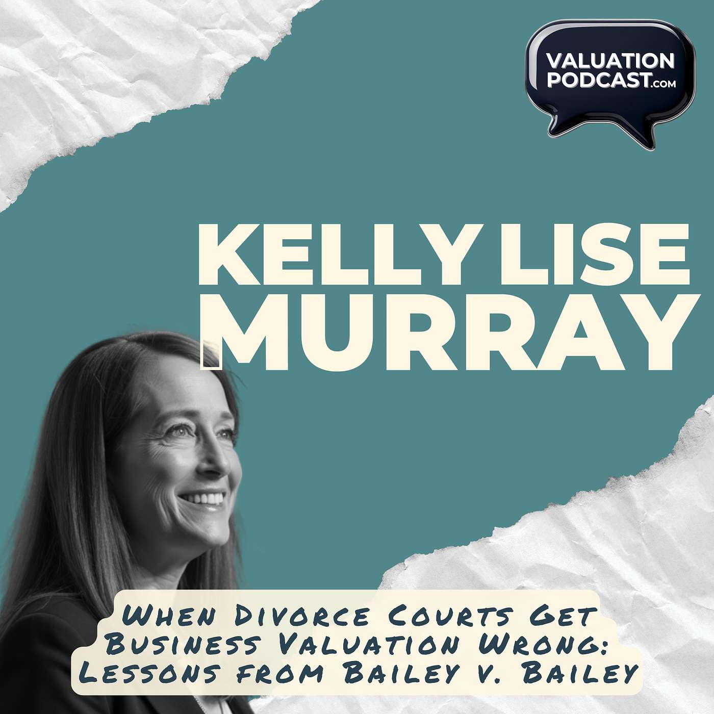 When Divorce Courts Get Business Valuation Wrong: Lessons from Bailey v. Bailey episode artwork