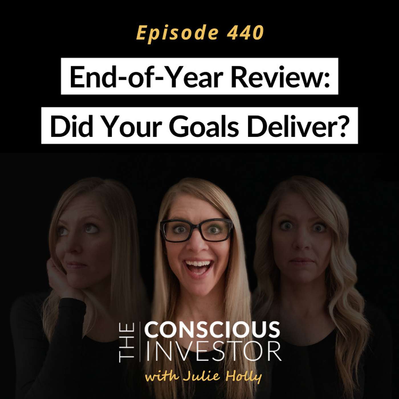 Ep440: End-of-Year Review: Did Your Goals Deliver?
