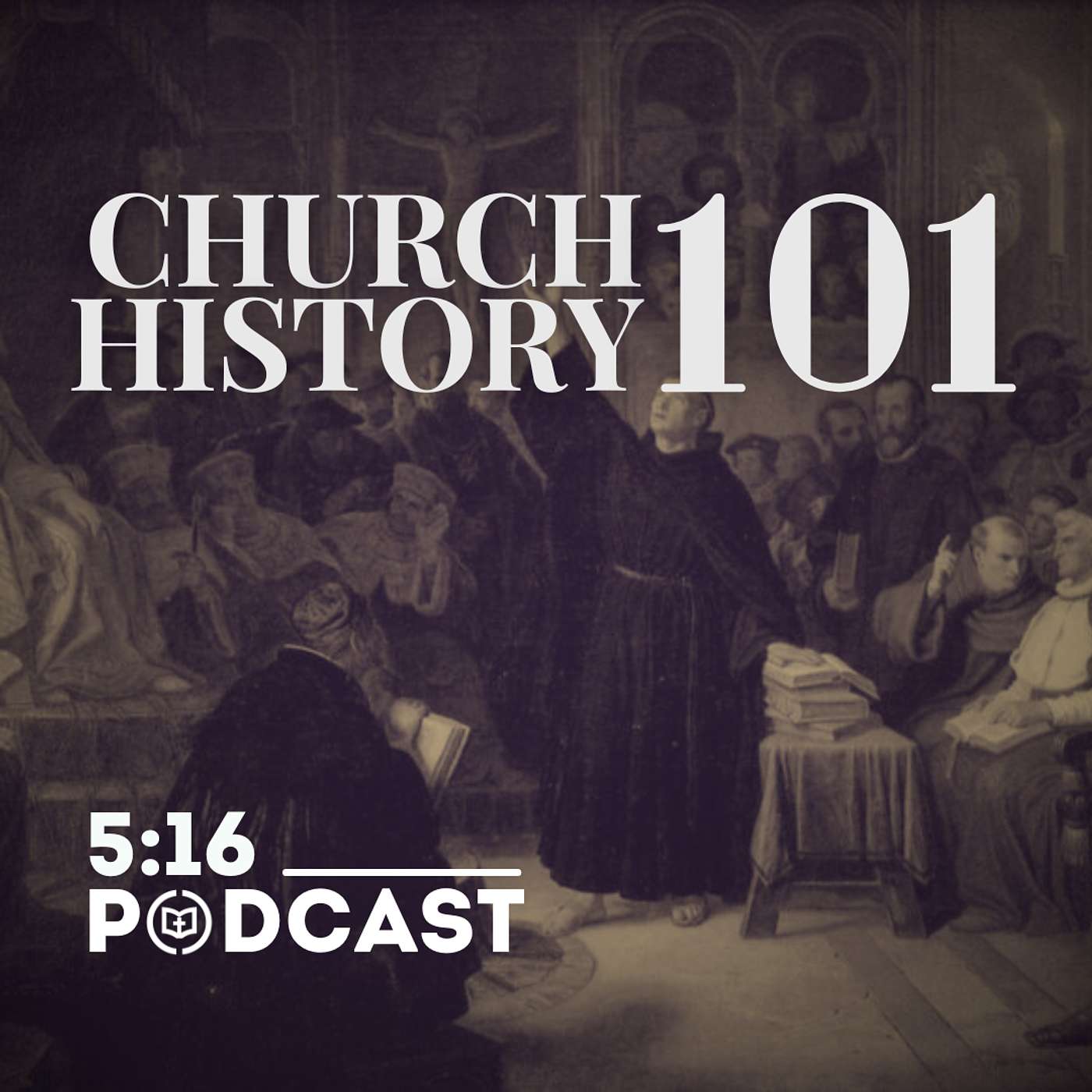 Church History 101 | Episode 7