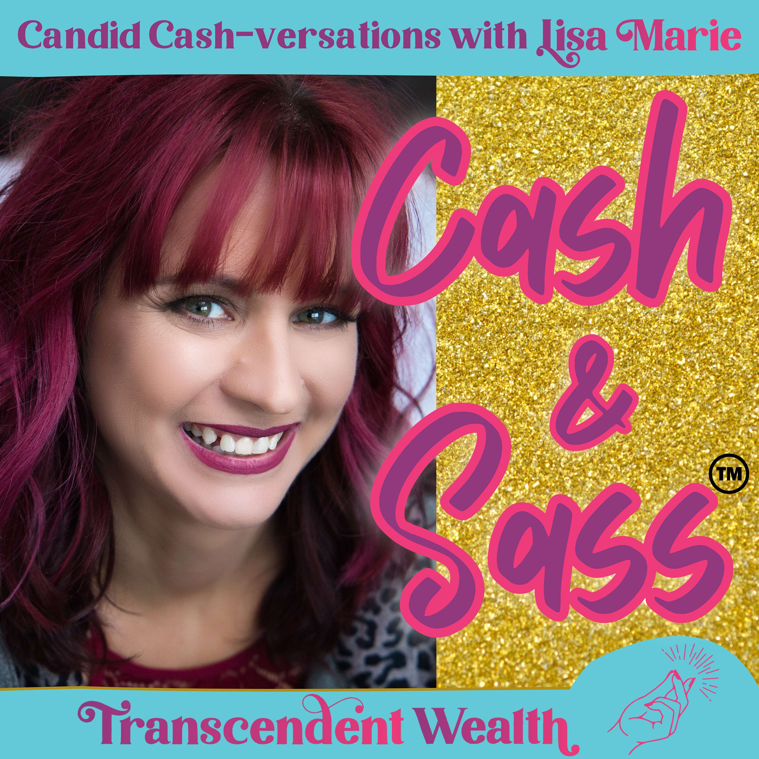 Cash & Sass™