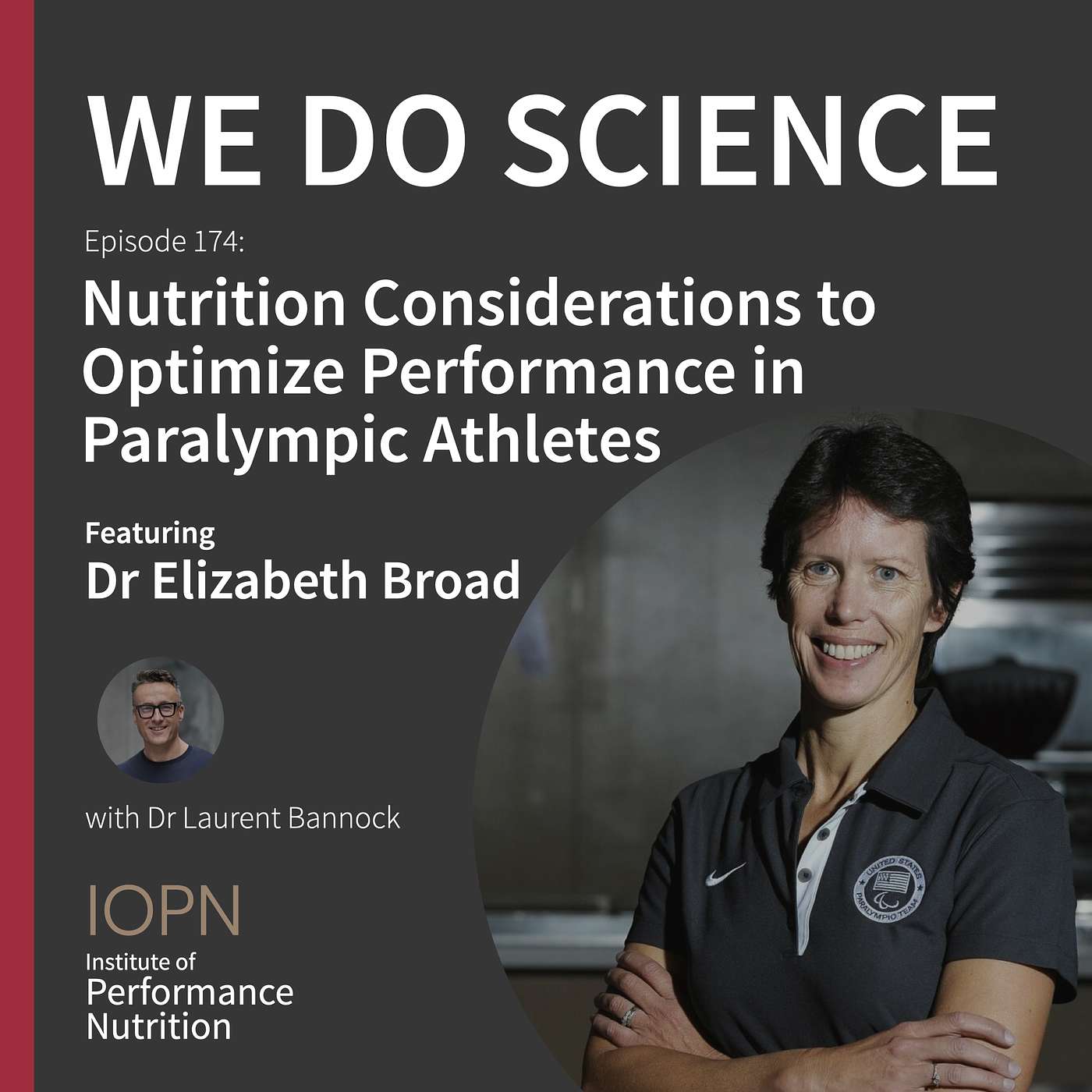 cover of episode "Nutrition Considerations to Optimize Performance in Paralympic Athletes" with Dr Elizabeth Broad
