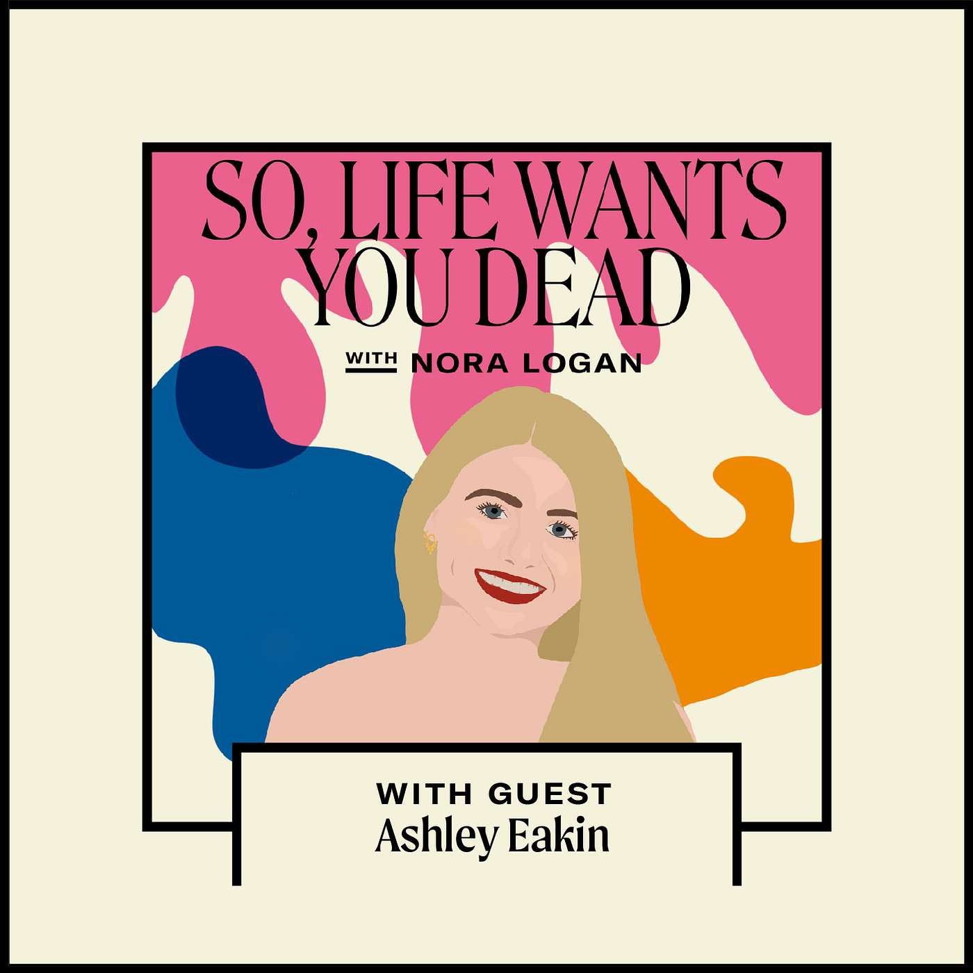 So, Life Wants You Dead