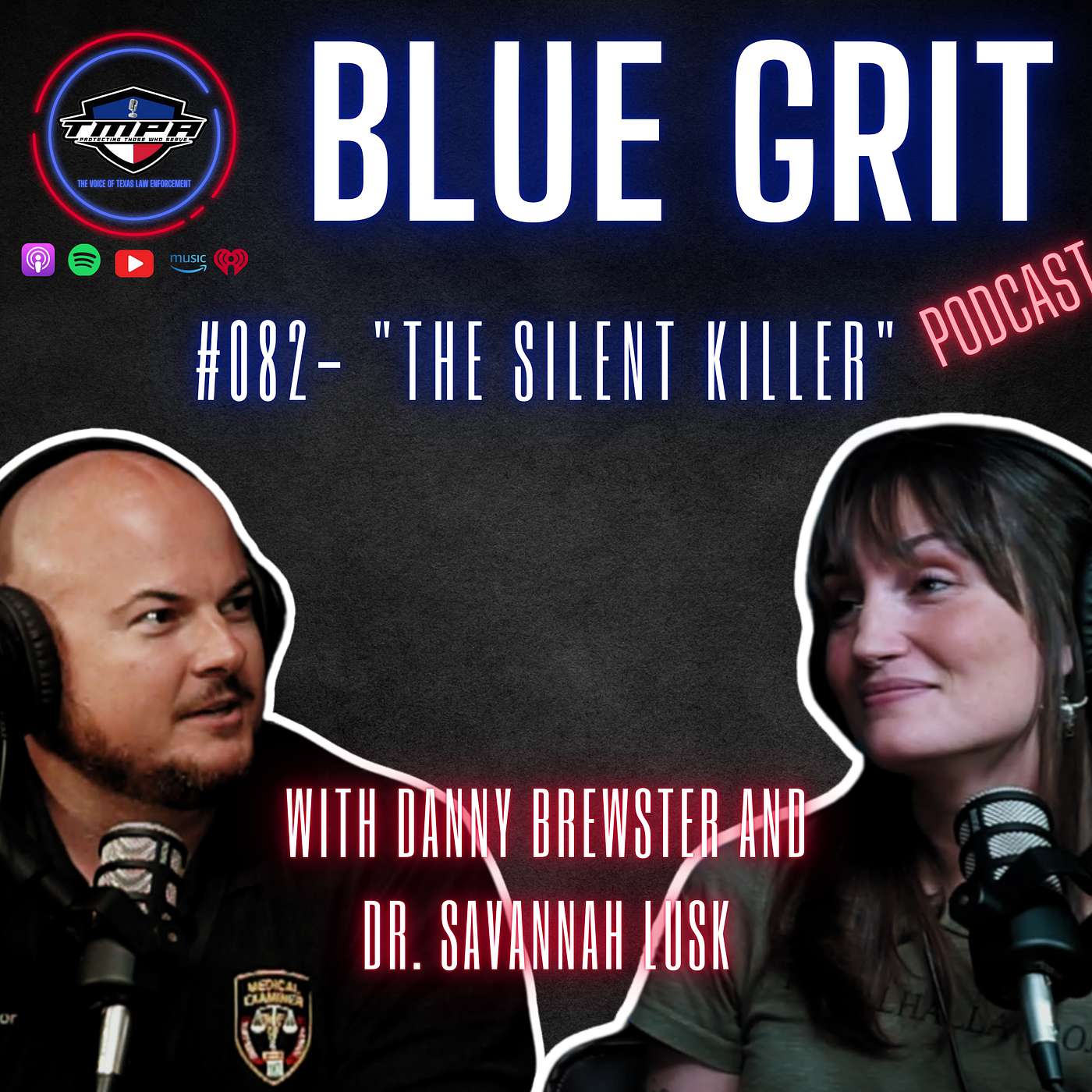 #082- "The Silent Killer" with Danny Brewster and Dr. Savannah Lusk episode artwork