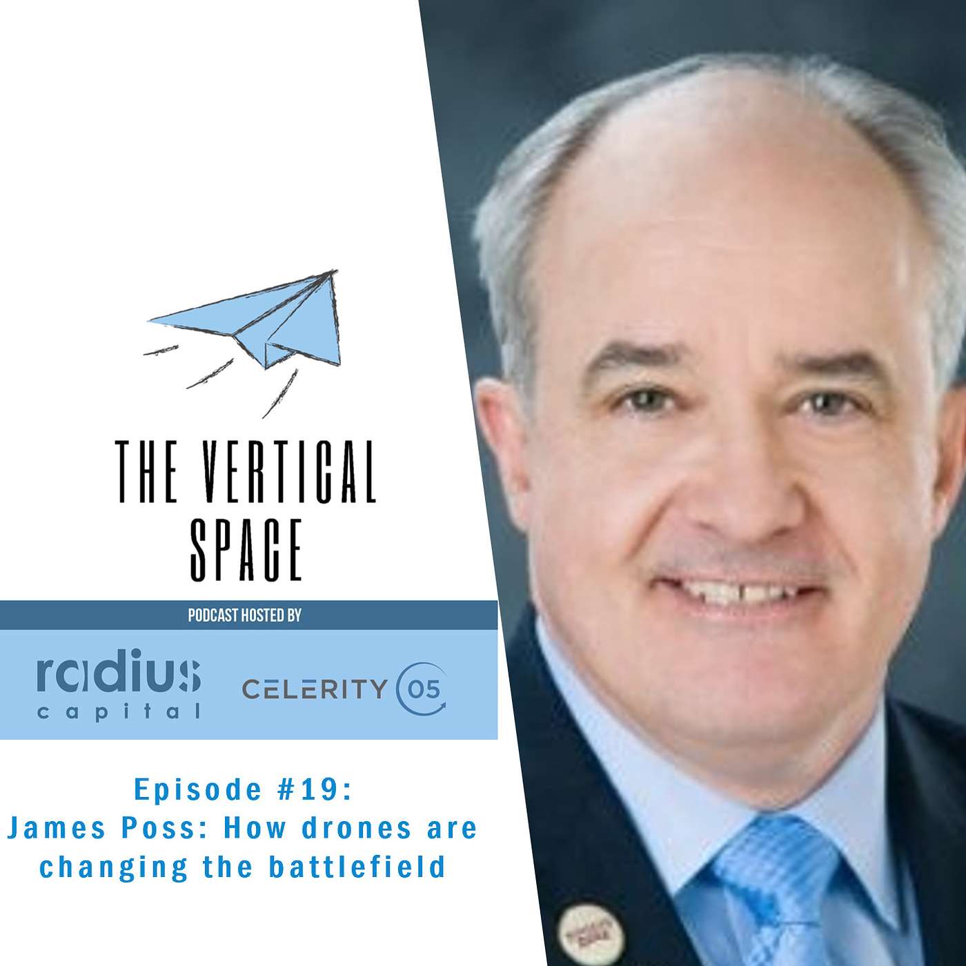 #19 General James Poss: How drones are changing the battlefield