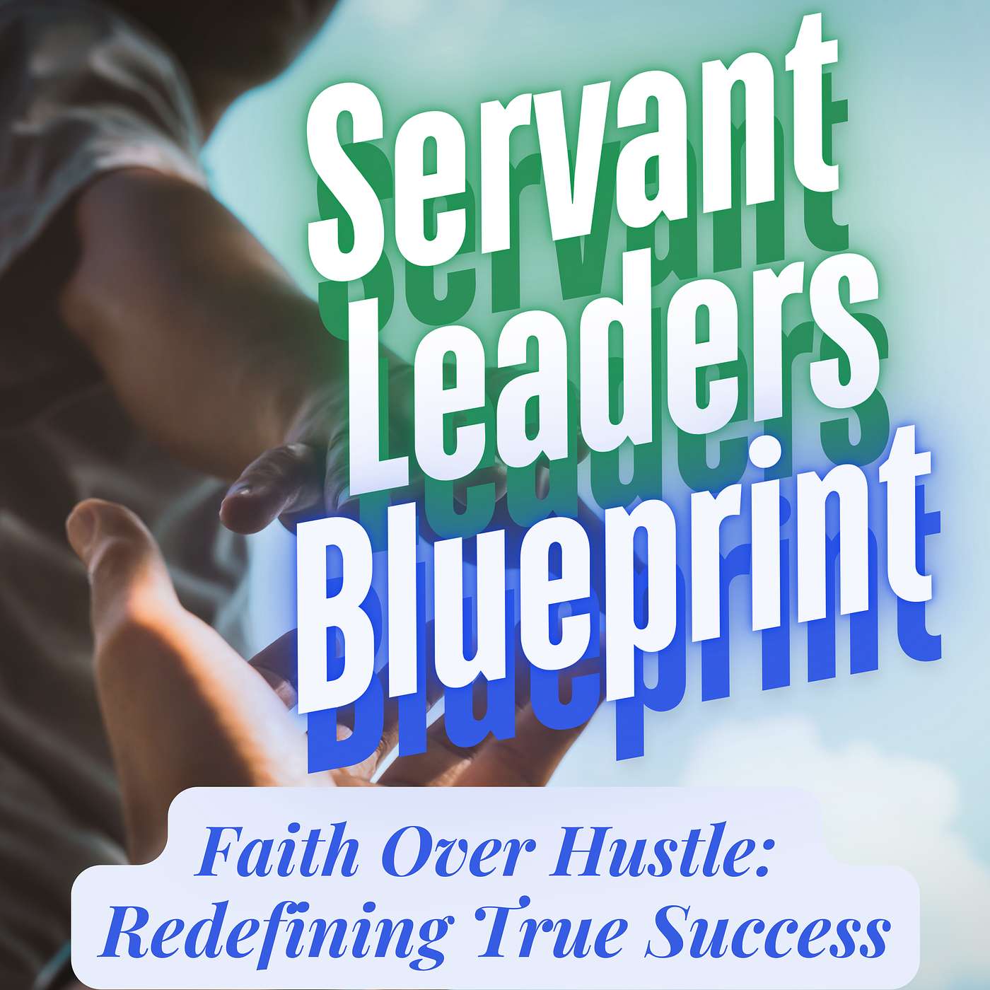 Faith Over Hustle: Redefining True Success