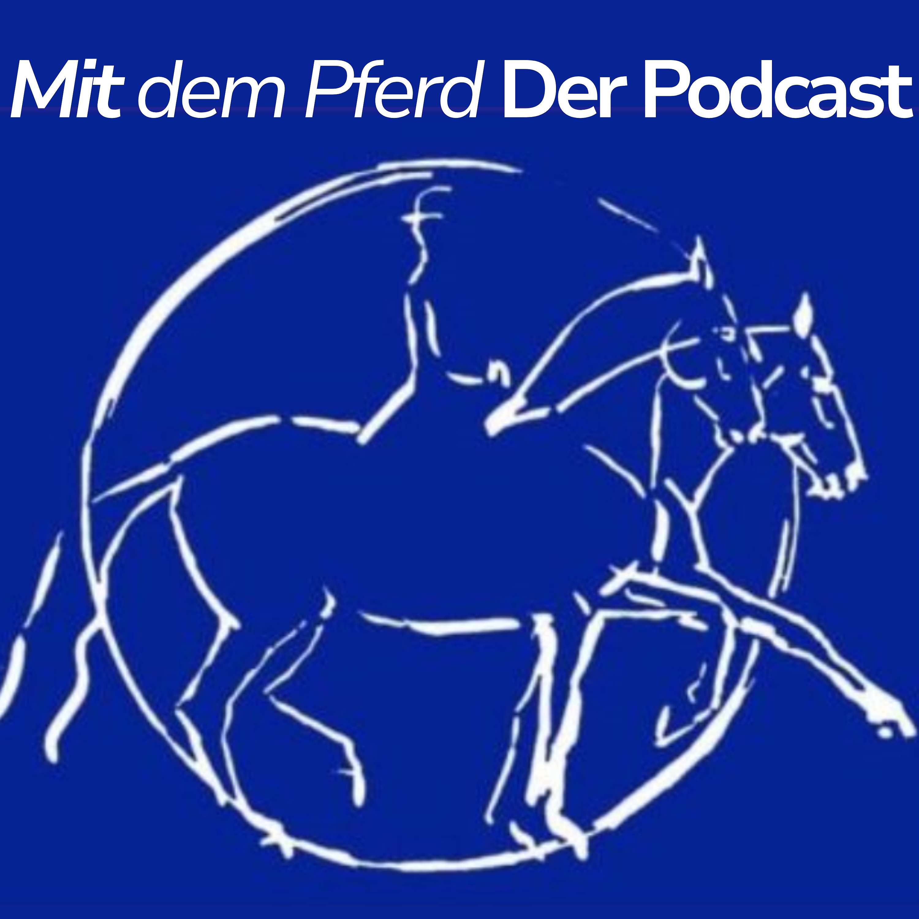 Mit dem Pferd – Der Podcast