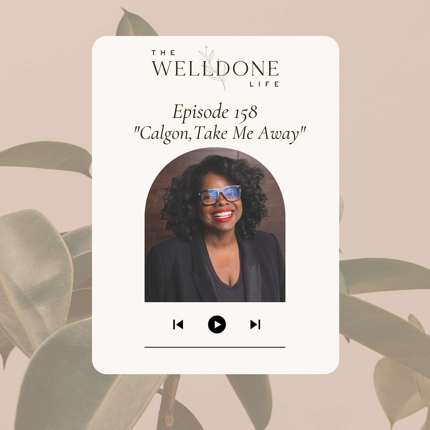 The Well Done Life