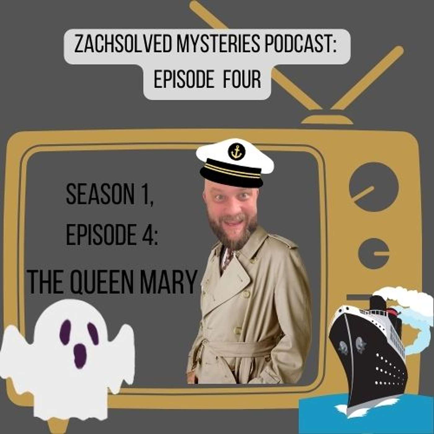 Episode 4: The Queen Mary - Season 1, Episode 4 episode artwork