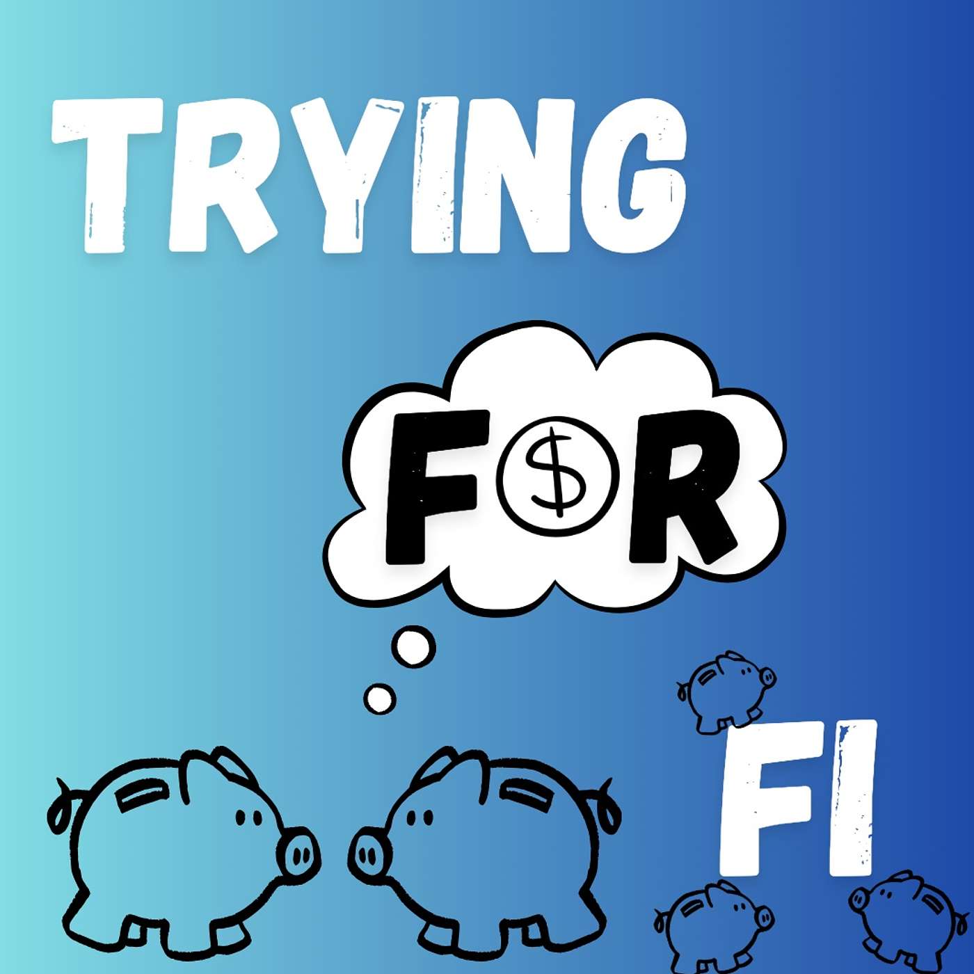 Trying for FI