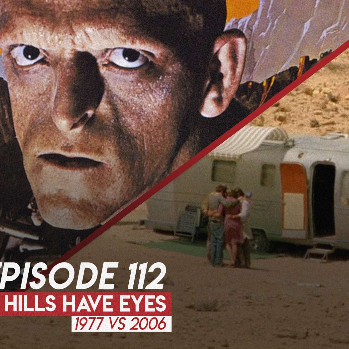 The Hills Have Eyes (1977 vs 2006) episode artwork