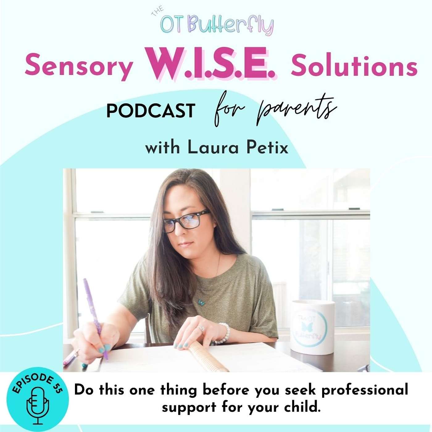 Sensory W.I.S.E. Solutions Podcast for Parents