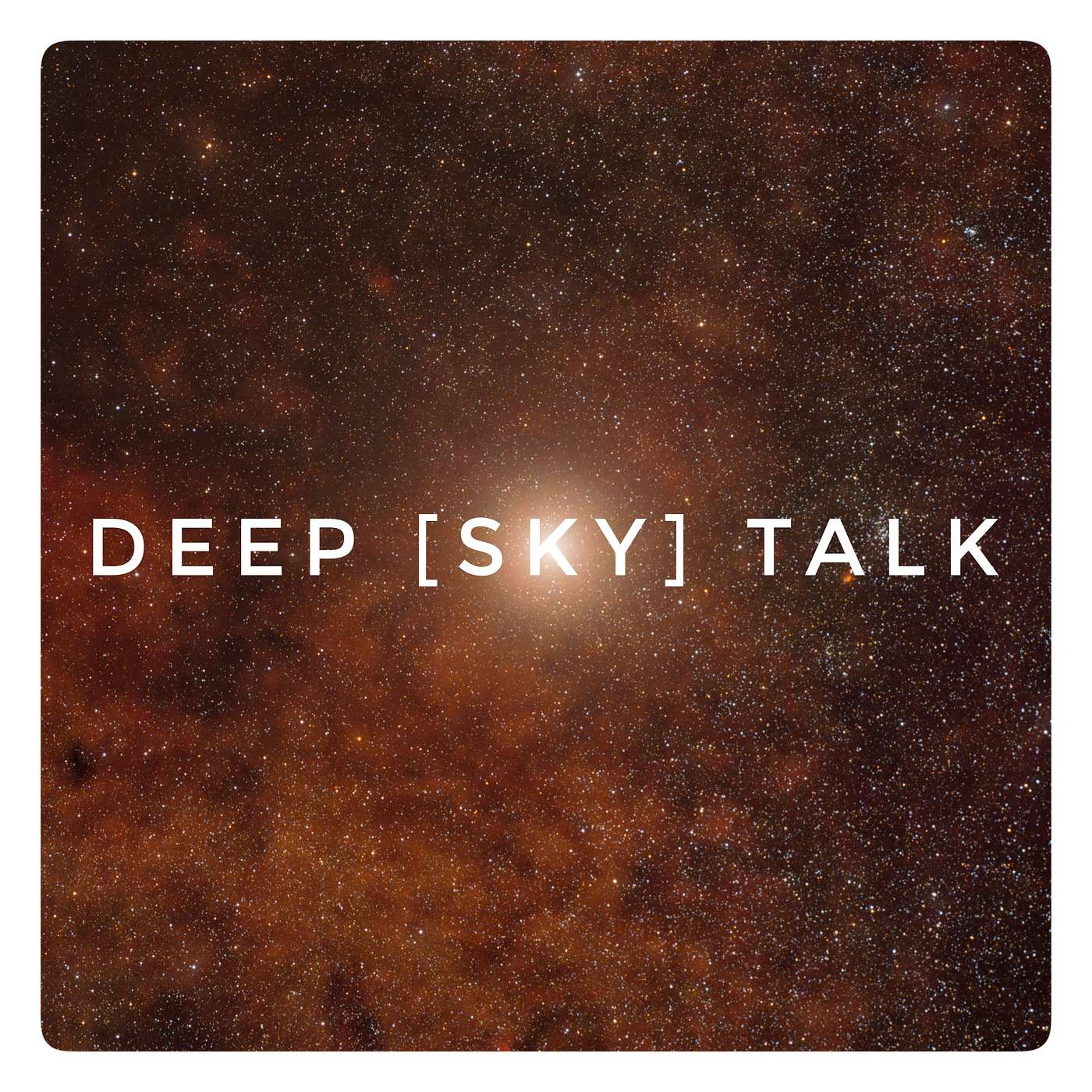Deep [Sky] Talk