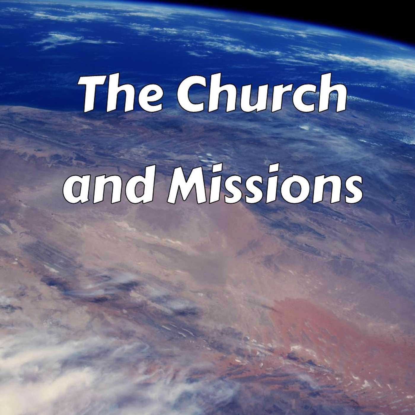 The Church and Missions (part 2)