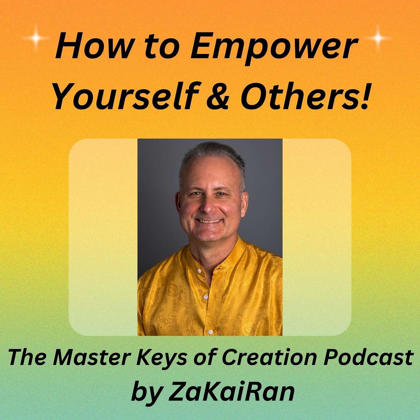 How to Empower Yourself & Others! episode artwork