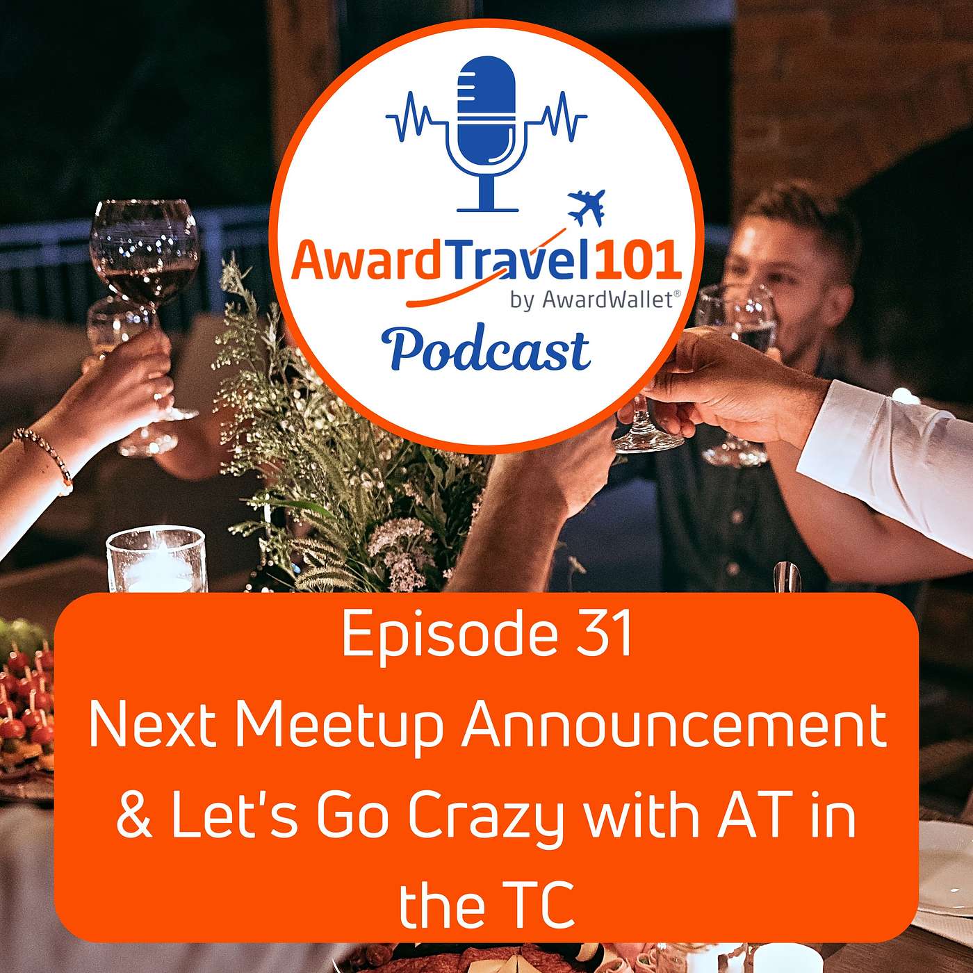 Next Meetup Announcement & Let's Go Crazy with AT in the TC episode artwork
