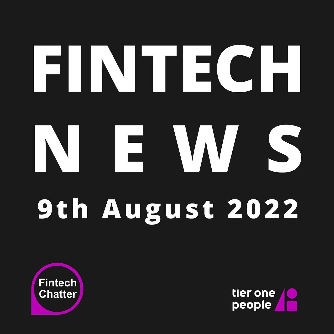 Fintech Chatter: Insights From Fintech Leaders