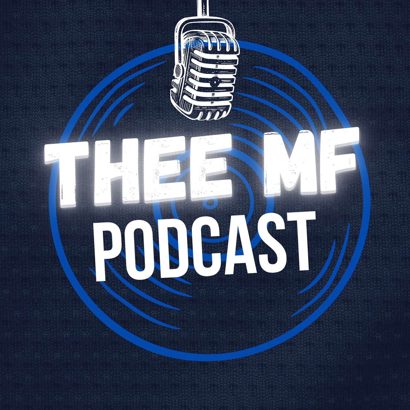 Thee MF Podcast