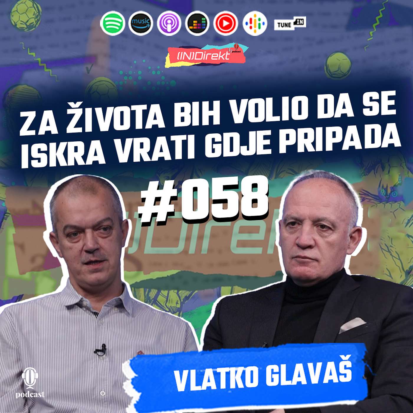 Vlatko Glavaš: Iz malog Bugojna, kroz cijeli svijet i opet u Bugojno - (IN)Direkt 058