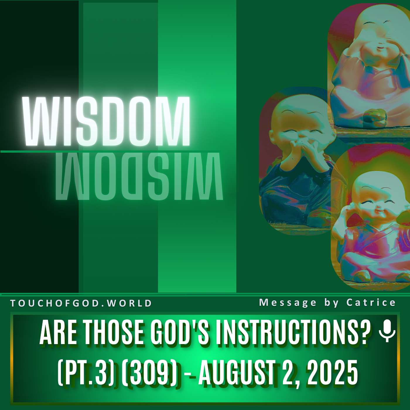 Are Those God's Instructions? (Pt.3) (309) - August 2 2025 Are Those God's Instructions? (Pt.3) (309) - August 2 2025